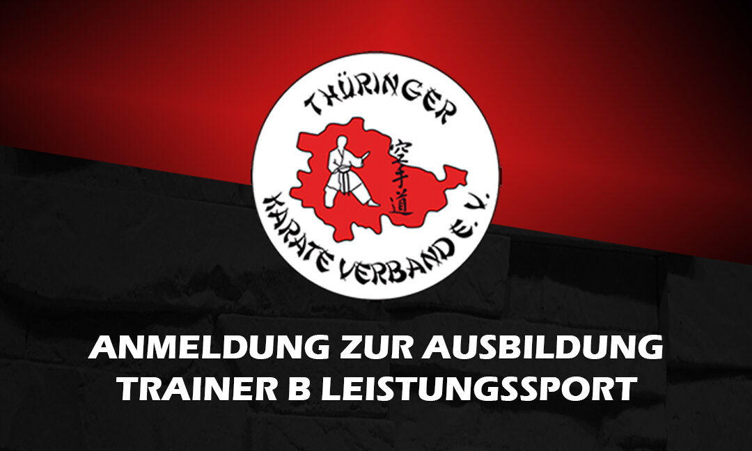 Anmeldung zur Ausbildung Trainer B Leistungssport